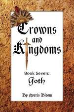 Crowns and Kingdoms Book Seven