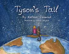 Tyson's Tail: Volume 1