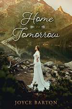 Home to Tomorrow: Volume 1