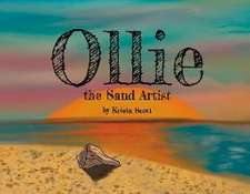 Ollie the Sand Artist: Volume 1