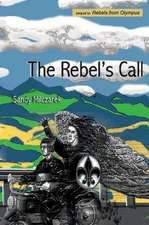 The Rebel's Call: Volume 2