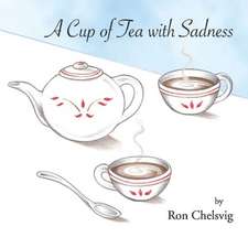 A Cup of Tea with Sadness: Volume 1