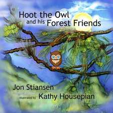 Hoot the Owl and His Forest Friends