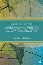 SAGE Guide to Careers for Counseling and Clinical Practice