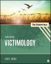 Victimology: The Essentials