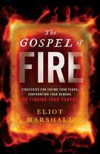 The Gospel of Fire