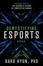 Demystifying Esports