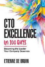 CTO Excellence in 100 Days