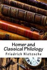 Homer and Classical Philology