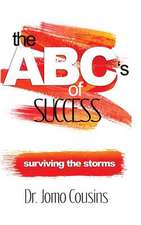 The ABC's of Success by Dr. Jomo Cousins