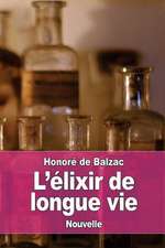 L'Elixir de Longue Vie