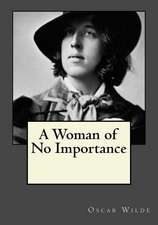 A Woman of No Importance