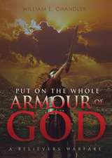 Put on the Whole Armour of God