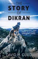 The Story of Dikran