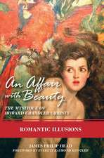 An Affair with Beauty: The Mystique of Howard Chandler Christy: Romantic Illusions