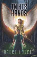IN HIS HANDS