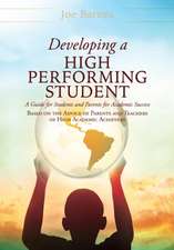 Developing A High Performing Student