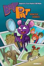 Bat Pat Vol. 4: Monster Hobbies