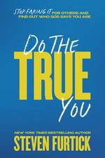 Do the True You