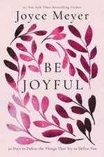 Be Joyful