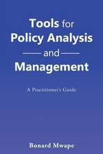 Tools for Policy Analysis and Management