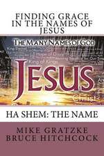 Finding Grace in the Names of Jesus