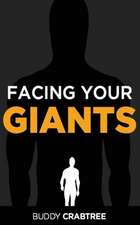 Facing Your Giants