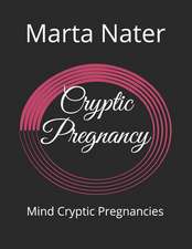 Cryptic Pregnancy