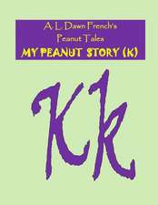 My Peanut Story (K)