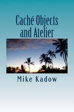 Cache Objects with Atelier