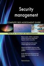 Security Management Complete Self-Assessment Guide