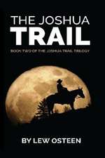 The Joshua Trail