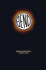 Bend Solar Eclipse