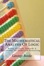 The Mathematical Analysis of Logic