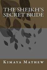 The Sheikh's Secret Bride