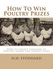 How to Win Poultry Prizes