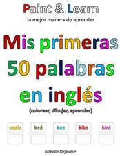 MIS Primeras 50 Palabras En Ingles