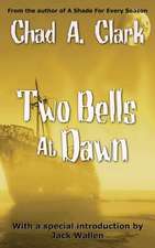 Two Bells at Dawn