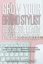 Grow Your Brand Stylist Business