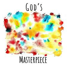 God's Masterpiece