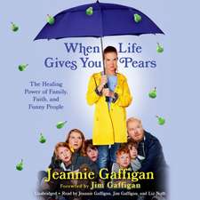 Gaffigan, J: When Life Gives You Pears