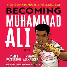 Patterson, J: Becoming Muhammad Ali