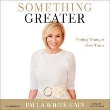 White-Cain, P: Something Greater