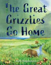 Great Grizzlies Go Home