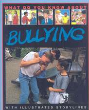 What Do You Know about Bullying