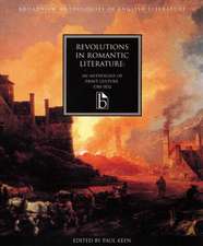 Revolutions in Romantic Literature: An Anthology of Print Culture 1780-1832