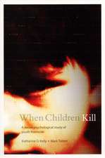 When Children Kill