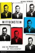 Wittgenstein and the Practice of Philosophy