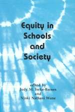 Equity in Schools and Society