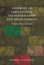 Pathways to Educational Transformation and Development